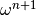 \omega^{n+1}