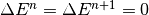 \Delta E^n = \Delta E^{n+1} = 0
